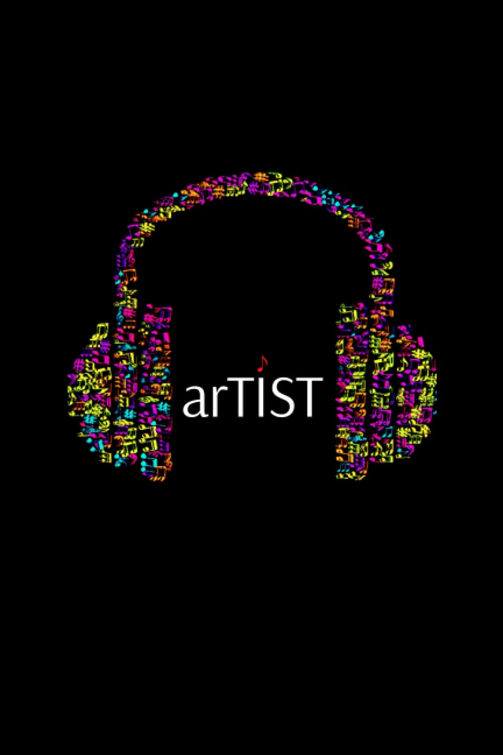 arTIST NoteBook: Funky little black notebook with headphone icon on front cover filled with liquified colourful musical notes with "arTIST". Designed ... creatives, anyone who loves music & art..
