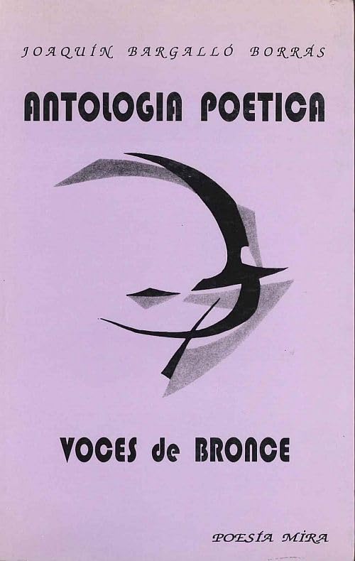 Antología poética I: voces de bronce