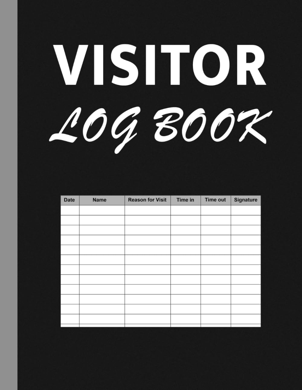 Visitor Log Book: Visitors Signing In Book For Business, Schools, office, gym, hospital... | Visitor Register | Visitor Sign-in Book.