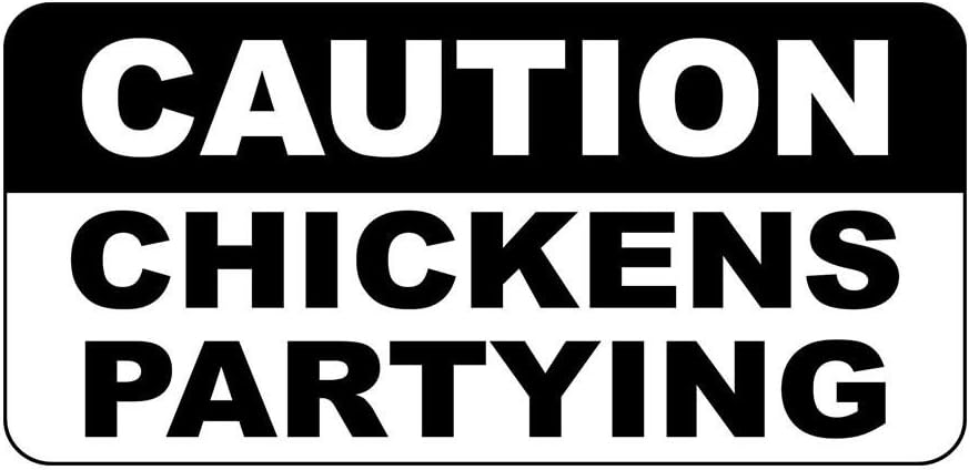 Caution Chicken Partying Retro Vintage Style Sign Vinyl Sticker Decal 8