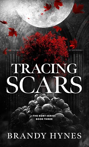 Tracing Scars (The KORT Series Book 3)