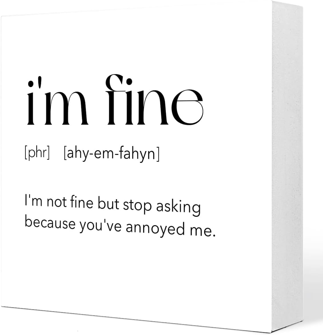 7x7 Inch Wooden Box Sign Funny Quote Desk Decor White Black