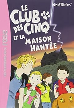 Paperback Le Club des Cinq 16 - Le Club des Cinq et la maison hantée [French] Book