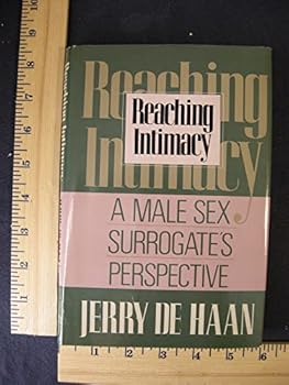 Reaching intimacy: A male sex surrogate's perspective