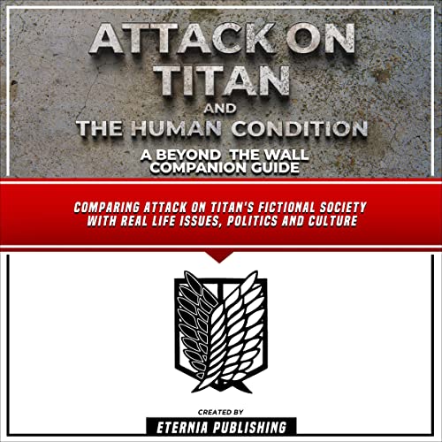 Attack on Titan and the Human Condition by Eternia Publishing episode artwork