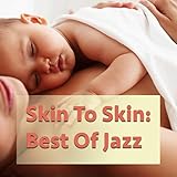  Skin To Skin: Best Of Jazz