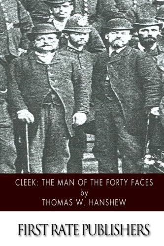 Cleek: the Man of the Forty Faces 1515126668 Book Cover