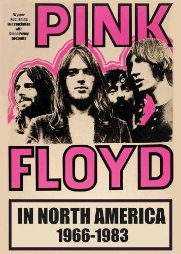 Pink Floyd In North America 191524613X Book Cover