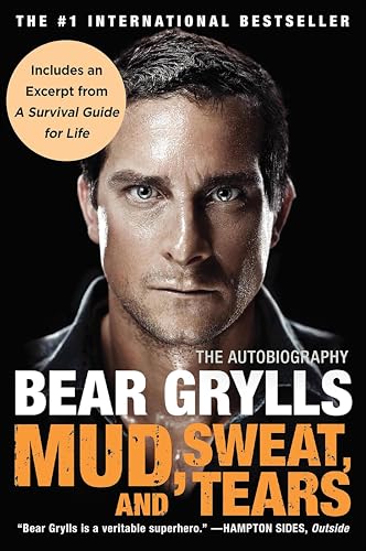 Mud, Sweat, and Tears: The Autobiography