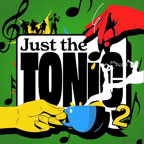 『Just The Tonic - Music is for Celebrations』のカバーアート
