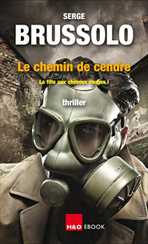Le chemin de cendre (La fille aux cheveux rouges t. 1) par [Brussolo Serge]