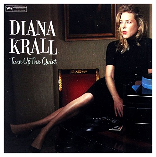 Diana Krall: Turn Up The Quiet [CD]