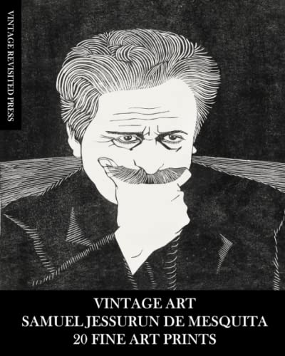 Vintage Art: Samuel Jessurun de Mesquita: 20 Fine Art Prints: Ephemera for Framing, Home Decor, Collage, Decoupage and Mixed Media