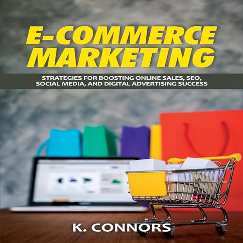E-Commerce Marketing by K. Connors episode artwork