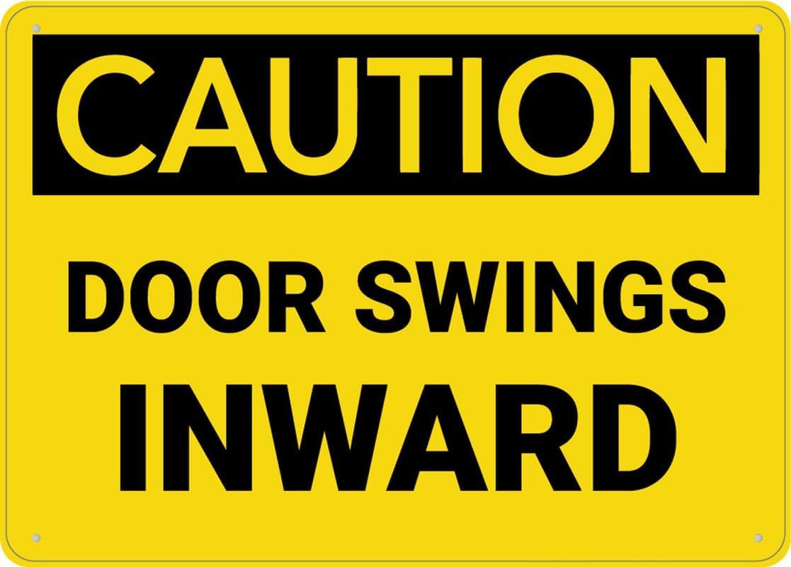 Caution Door Swings Inward Rust Free Aluminum Tin Sign - Warning Decor with Pre-Drilled Holes for Indoor-Outdoor Office Door, Residential Entrance, Storefront - 8x12 Inch​