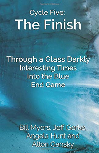 Cycle Five: The Finish: Through a Glass Darkly, Interesting Times, Into the Blue, and End Game (Harbingers)