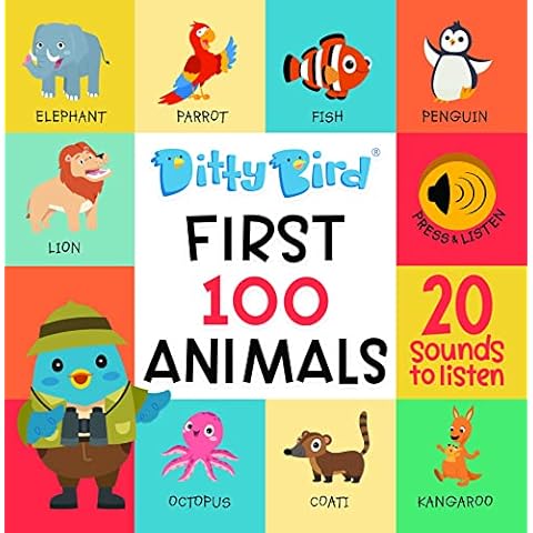 DITTY BIRD Baby Sound Toy: Our first 100 Animals interactive Book is the Perfect Musical Learning Toys for 1 Year old boy girl Gifts. Electronic early development toys for toddlers 1-3 Cover