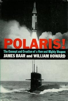 Hardcover Polaris!: The Concept & Creation of a New & Mighty Weapon Book