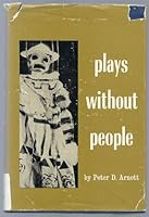 Plays without people;: Puppetry and serious drama B0007DES44 Book Cover