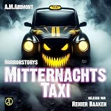 Mitternachtstaxi: Horrorstorys