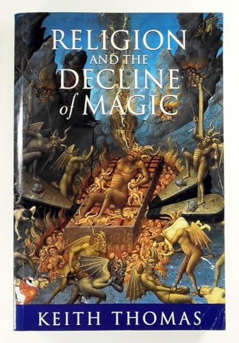 Religion and the Decline of Magic 0297819720 Book Cover