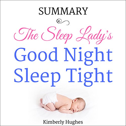 Summary The Sleep Ladys Good Night Sleep Tight Audiobook By