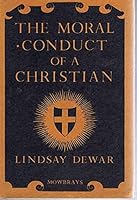 The Moral Conduct Of A Christian B0000CI2OG Book Cover