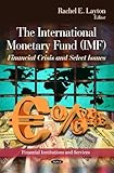 Photo Gallery the international monetary fund imf: financial crisis and select issues: financial crisis & select issues Photo Gallery the international monetary fund imf: financial crisis and select issues: financial crisis & select issues