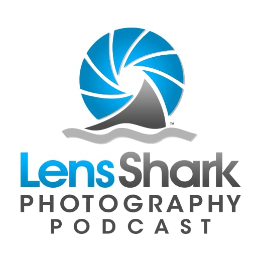 Lens Shark Photography Podcast