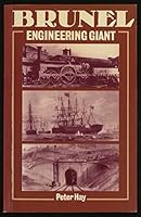 Brunel: Engineering Giant 0713451726 Book Cover
