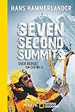  Seven Second Summits: Über Berge um die Welt