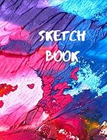 Sketch Book : Blank Drawing Book, Notebook for Drawing, Writing, Painting, Sketching or Doodling, 120 Pages, 8. 5x11 1672411777 Book Cover