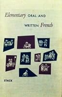 Elementary oral and written French B0000CKB80 Book Cover