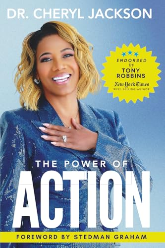The Power of Action by Dr. Cheryl Jackson