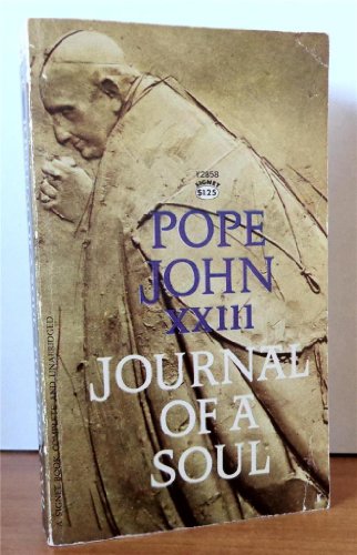 Pope John XXIII: Journal of a Soul B000WM56CI Book Cover