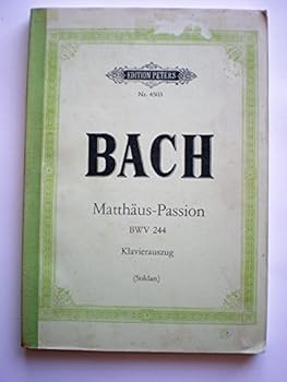 Nr. 4503 BACH * Matthaus-Passion * BWV 244 * German language