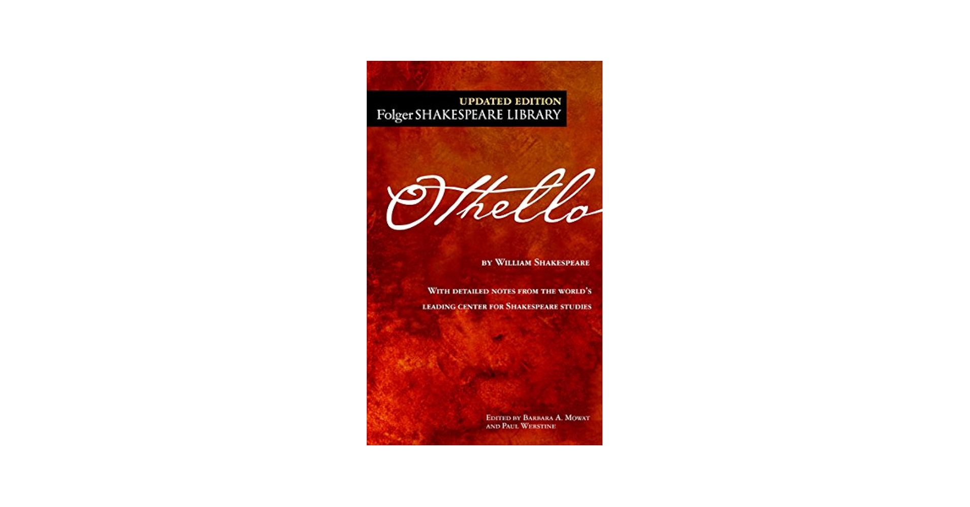 Othello: William Shakespeare, Barbara A. Mowat, Paul