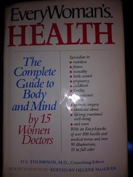 Hardcover Everywoman's Health: The Complete Guide to Body and Mind (1990-06-03) Book