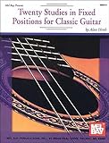 Twenty Studies for Fixed Positions in Classic Guitar