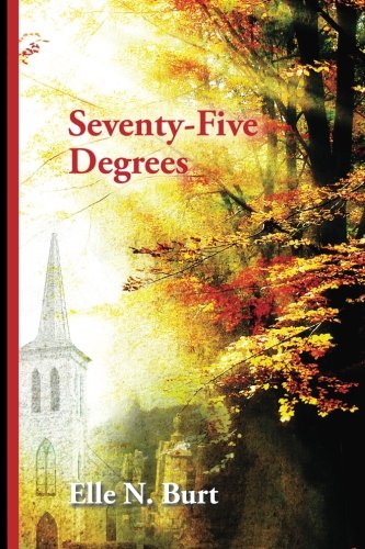 Seventy-Five Degrees