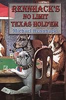 Rennhack's No Limit Texas Hold'Em 1539466108 Book Cover