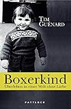 Cover zum Buch Boxerkind: Überleben in einer Welt oh...
