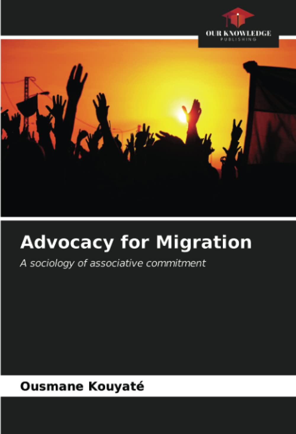 Advocacy for Migration: A sociology of associative commitment