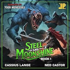 Steel and Moonshine, Book 1 Audiolibro Por Cassius Lange, Ned Castor arte de portada