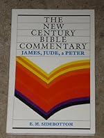 New Century Bible Commentary: James, Jude and Peter 0551010029 Book Cover