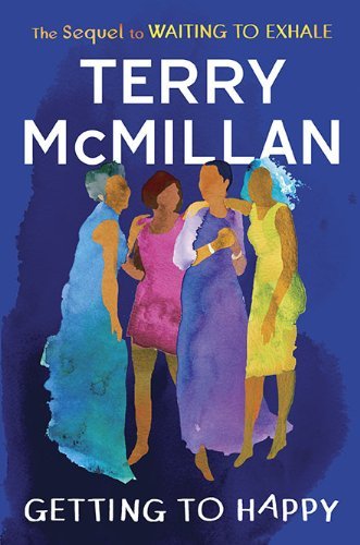 By Terry McMillan:Getting to Happy [Hardcover] B00AH613C6 Book Cover