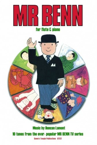 Lamont: Mr Benn for flute & piano      Sheet music – June 14, 2011