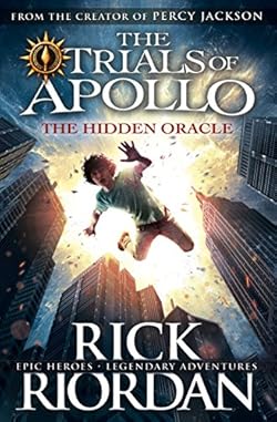 The Hidden Oracle (The Trials of Apollo Book 1) cover image