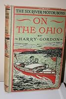 The Six River Motor Boys on the Ohio (Or the Three Blue Lights) B003SVKZ6W Book Cover