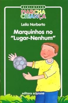 Paperback MARQUINHOS NO LUGAR-NENHUM - 2 ED. [Portuguese_Brazilian] Book